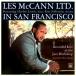 In San Francisco - Recorded Live At The Jazz Workshop (Complete Recordings) (Les McCann)