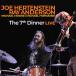 7Th Dinner Live (Ray Anderson-Joe Hertenstein Quartet Feat. Michael Moore &amp; Michael Formanek)