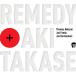 Remedy &amp; Aki Takase (Remedy + Aki Takase)