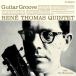 Guitar Groove (2 LP On 1 CD) (Rene Thomas)