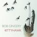 Kittyhawk (Bob Gingery )