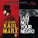 Le Jeune Karl Marx (The Young Karl Marx)/I Am Not Your Negro (Alexei Aigui)