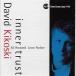 Inner Trust (David Kikoski Trio)