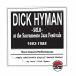 Solo At The Sacramento Jazz Festivals 1983-1988 (Dick Hyman)