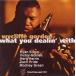 What You Dealin' With (Wycliffe Gordon Quintet)