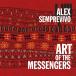 Art Of The Messengers (Alex Semprevivo)