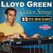 Golden Strings - 22 Steel Guitar Classics (Lloyd Green)