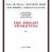 The Bright Awakening (Paul Dunmall &amp; Matthew Shipp)