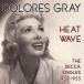 Heat Wave: The Decca Singles 1953-1955 (Dolores Gray)