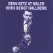 At Nalen - With Bengt Hallberg (2CD) (Stan Getz)