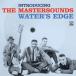 Introducing The Mastersounds: Water's Edge (Mastersounds)