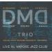 Live At Vapore Jazz Club (DMD Trio)