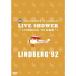 SPACESHOWER TV presents LIVE SHOWER~LINDBERG '92 белый золотой праздник ~ DVD