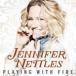 PLAYING WITH FIRE͢סۢ/JENNIFER NETTLES[CD]ʼA