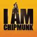 I AM CHIPMUNK[ зарубежная запись ]/CHIPMUNK[CD][ возвращенный товар вид другой A]