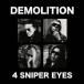 4 SNIPER EYES/DEMOLITION[CD][ возвращенный товар вид другой A]