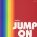 JUMP ON-Vol.4-/˥Х[CD]ʼA