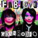 「FAB LOVE」/GRANRODEO[CD]通常盤【返品種別A】