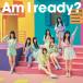 Am I ready?(�̾���)/������46[CD]�����ʼ���A��