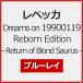 Dreams on 19900119 Reborn Edition-Return of Blond Saurus-[Blu-ray]/ Rebecca [Blu-ray][ возвращенный товар вид другой A]