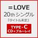 =LOVE 20th одиночный [ название нерешительный ](Type C)[CD+Blu-ray][ первый раз specification ]/=LOVE[CD+Blu-ray] обычный запись [ возвращенный товар вид другой A]