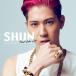 Never Change feat.Lyu:Lyu/SHUN[CD] обычный запись [ возвращенный товар вид другой A]