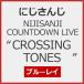 NIJISANJI COUNTDOWN LIVE*CROSSING TONES"/.. san .[Blu-ray][ возвращенный товар вид другой A]