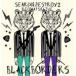 SEARCH ＆ DESTROY 2 レコ発ライブ/BLACK BORDERS[CD+DVD]【返品種別A】