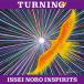 TURNING/ISSEI NORO INSPIRITS[Blu-specCD2][ возвращенный товар вид другой A]