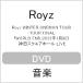 Royz WINTER ONEMAN TOUR -TOUR FINAL-WORLD END2022ǯ18 ĥۡ LIVE/Royz[DVD]ʼA