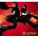 ACTION/B'z[CD]�����ʼ���A��