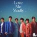 Love Me Madly(TYPE-B)/Lienel[CD]ʼA