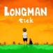 tick/LONGMAN[CD]ʼA