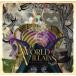 A World of Villains/The THIRTEEN[CD]ʼA
