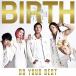 DO YOUR BEST【TYPE-B】/BIRTH[CD]【返品種別A】