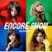 ENCORE SHOW/SCANDAL[CD]̾סʼA