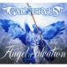 ANGEL OF SALVATION/GALNERYUS[CD][ возвращенный товар вид другой A]