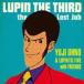 LUPIN THE THIRDthe Last Job/Yuji Ohno  Lupintic Five with Friends[CD]ʼA