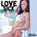LOVE SICK/AISHA[CD]�����ʼ���A��