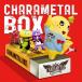 CHARAMETAL BOX(通常盤)/ふなっしー[CD]【返品種別A】