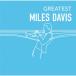 GREATEST MILES DAVIS/マイルス・デイヴィス[CD]【返品種別A】