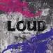 LOUD -JAPAN EDITION-/����˥Х�[CD]�̾��ס����ʼ���A��