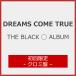 [ листов число ограничение ][ ограничение запись ]THE BLACK 0 ALBUM( первый раз ограничение - черный mi запись -)/DREAMS COME TRUE[CD][ возвращенный товар вид другой A]