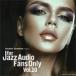 FOR JAZZ AUDIO FANS ONLY VOL.10/ сборник [CD][ возвращенный товар вид другой A]