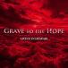 LIVING IN DESPAIR/Grave to the Hope[CD][ возвращенный товар вид другой A]
