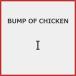 [ первый раз specification ]I/BUMP OF CHICKEN[CD][ возвращенный товар вид другой A]