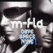 DOPE SPACE NINE/m-flo[CD]ʼA