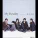 My Destiny/��������[CD]�����ʼ���A��