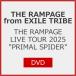 [ прибывший первым дополнительный подарок / первый раз specification ]THE RAMPAGE LIVE TOUR 2025 ~PRIMAL SPIDER~[DVD]/THE RAMPAGE from EXILE TRIBE[DVD][ возвращенный товар вид другой A]
