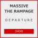 [ прибывший первым дополнительный подарок / первый раз specification ]DEPARTURE(DVD есть )/MA55IVE THE RAMPAGE[CD+DVD][ возвращенный товар вид другой A]